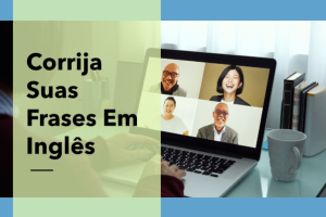 #miniaula4: Ferramentas gratuitas para correção de frases em inglês